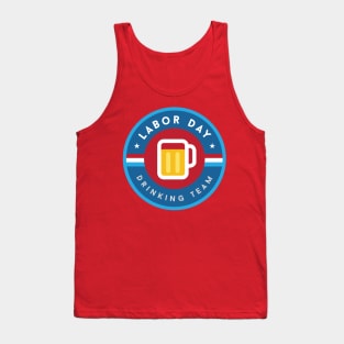 Labor Day Drinking Team Tank Top